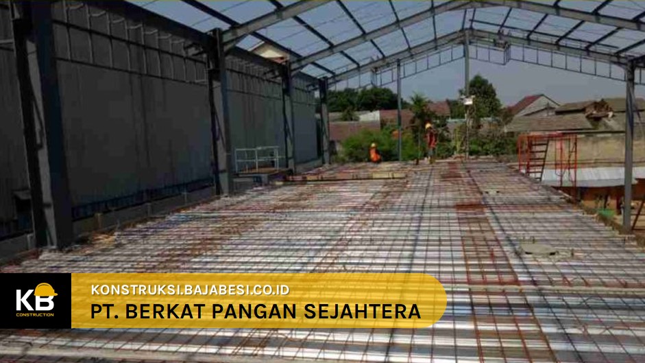 konstruksi baja pembangunan pt berkat pangan sejahtera